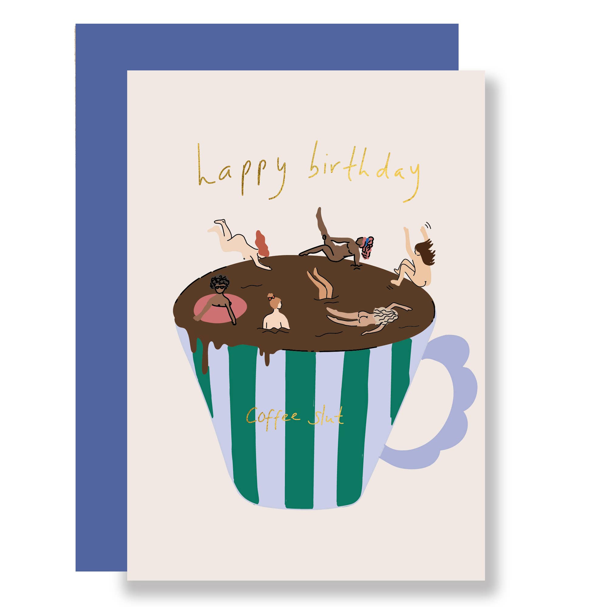 Coffee Slut - Funny Birthday Card