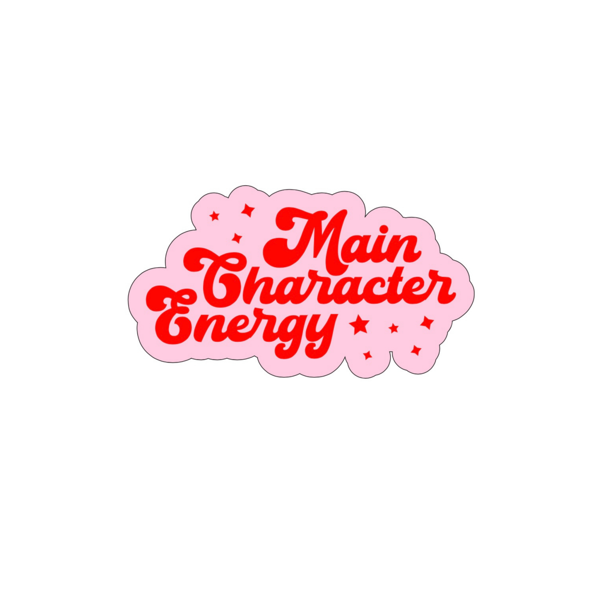 Main Character Energy Sticker
